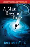 A Man Beyond Time 1933255498 Book Cover