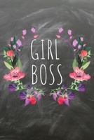 Girl boss: Das linierte Notizbuch in ca. A5 Format f�r eine Unternehmerin, Lady Boss und Start-up Gr�nderin im angesagten floralen boho cique. 108149980X Book Cover