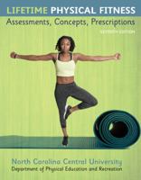 Lifetime Physical Fitness: Assessments, Concepts, Prescriptions 1524900990 Book Cover