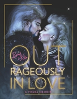 Outrageously in Love: A Visual Memoir 198975600X Book Cover