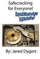 Safecracking for Everyone! 1497416418 Book Cover