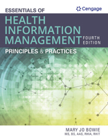 Bundle: Essentials of Health Information Management: Principles and Practices, 4th + Lab Manual 0357255275 Book Cover