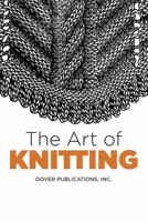 The Art of Knitting 0486803112 Book Cover