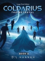 Coldarius The Betrayal Book II 1965798144 Book Cover