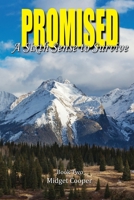 Promised: A Sixth Sense to Survive 154566501X Book Cover