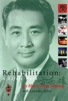 Rehabilitation: A Life's Work 9622095968 Book Cover