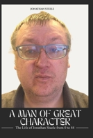 A MAN OF GREAT CHARACTER B0H2159Y43 Book Cover