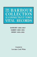 The Barbour Collection of Connecticut Town Vital Records [Vol. 8] Danbury, 0806315334 Book Cover