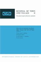 Renewal of Town and Village II: Ten Special Reports from Five Continents 9401770883 Book Cover