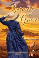 Because of Grace 1969893044 Book Cover