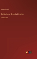 Berättelser ur Svenska Historien: Första Delen 3368216635 Book Cover