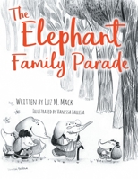 The Elephant Family Parade 0578469367 Book Cover