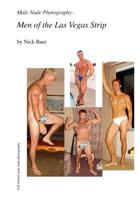 Male Nude Photography- Men Of The Las Vegas Strip 145286294X Book Cover