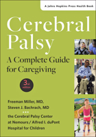 Cerebral Palsy: A Complete Guide for Caregiving (A Johns Hopkins Press Health Book) 0801850916 Book Cover