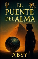 El puente del alma. (Spanish Edition) B0FCW67336 Book Cover