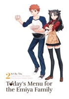 Today's Menu for the Emiya Family, Volume 2 (fate/) 1634429389 Book Cover