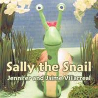 Sally the Snail 1434381242 Book Cover