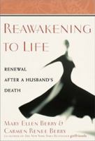 Reawakening to Life: Renewal After a Husband's Death 0824519787 Book Cover