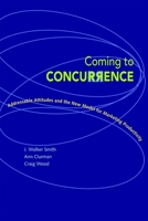 Coming to Concurrence: Addressable Attitudes and the New Model for Marketing Productivity 097045158X Book Cover