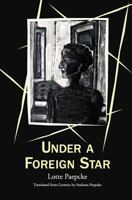 Under a Foreign Star 0991415507 Book Cover