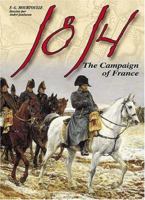 1814, THE CAMPAIGN OF FRANCE (Great Battles of the First Empire) 2915239568 Book Cover