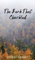 The Bark That Chuckled 1805674188 Book Cover