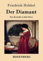 Der Diamant 1482557843 Book Cover