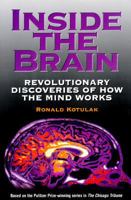 Inside the Brain: Revolutionary Discoveries of How the Mind Works 0836210433 Book Cover