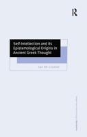 Self-Intellection and Its Epistemological Origins in Ancient Greek Thought 0754630579 Book Cover