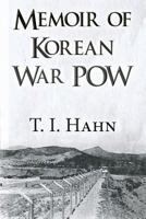 Memoir of Korean War POW 1630047287 Book Cover