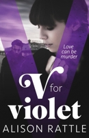 V for Violet 1471403815 Book Cover