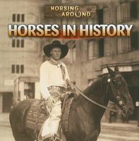 Horses in History 1433946270 Book Cover