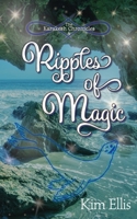 Ripples of Magic (The Karakesh Chronicles) 1647030226 Book Cover