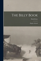 The Billy Book; Hughes Abroad 1293786705 Book Cover