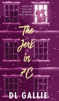 The Jerk in 7c (special edition) 0645812196 Book Cover