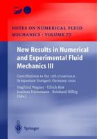 New Results in Numerical and Experimental Fluid Mechanics III (Notes on Numerical Fluid Mechanics and Multidisciplinary Design (NNFM)) 3540426965 Book Cover