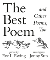 The Best Poem and Other Poems, Too 1984814664 Book Cover