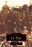 Teil (Le) (Mémoire En Images Locaux) (French Edition) 2849102067 Book Cover