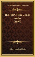 The Fall of the Congo Arabs 1165226065 Book Cover
