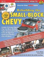 How to Rebuild the Small-Block Chevrolet: Step-by-Step Videobook (S-A Design Video Workbench) 1932494219 Book Cover