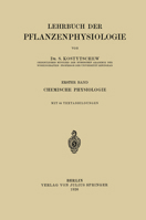 Lehrbuch Der Pflanzenphysiologie: Erster Band Chemische Physiologie 3642899757 Book Cover