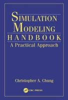 Simulation Modeling Handbook: A Practical Approach (Industrial and Manufacturing Engineering Series) 0849312418 Book Cover