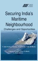 Securing India's Maritime Neighbourhood: Challenges and Opportunities 9389620333 Book Cover