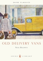 Old Delivery Vans 0852638450 Book Cover