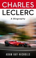 Charles Leclerc: A Biography 1837730083 Book Cover