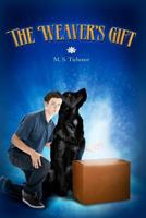 The Weaver's Gift 1466476729 Book Cover