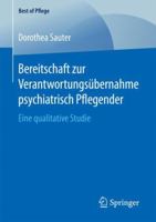 Bereitschaft Zur Verantwortungs�bernahme Psychiatrisch Pflegender: Eine Qualitative Studie 3658202068 Book Cover