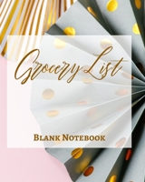 Grocery List - Blank Note - Write It Down - Pastel Rose Pink Gold Yellow Dot Gray Abstract Modern Contemporary Design 1034225529 Book Cover