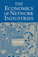 The Economics of Network Industries