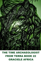 The Time Archaeologist From Terra Book 22 B0F3CHWRW4 Book Cover